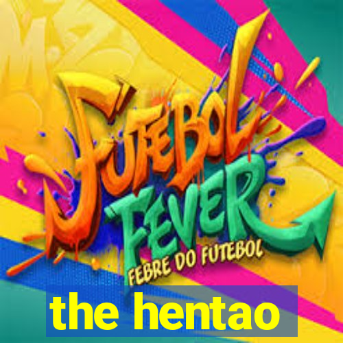 the hentao